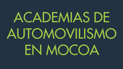ACADEMIAS DE AUTOMOVILISMO EN MOCOA